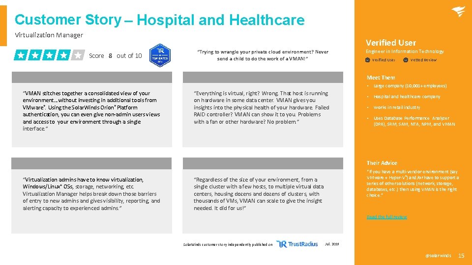 Customer Story – Hospital and Healthcare Virtualization Manager Verified User Score 8 out of