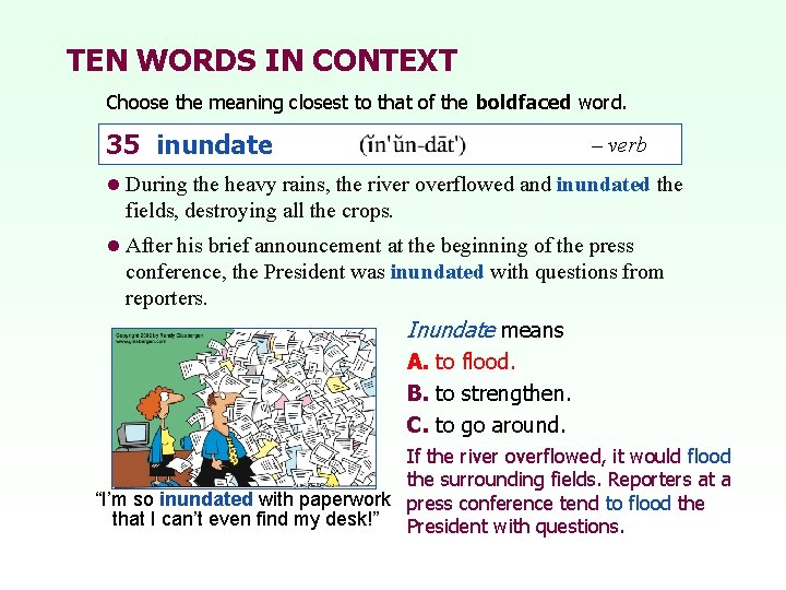 TEN WORDS IN CONTEXT Choose the meaning closest to that of the boldfaced word.