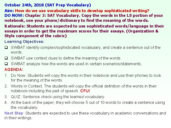 October 24 th, 2018 (SAT Prep Vocabulary) Aim: How do we use vocabulary skills