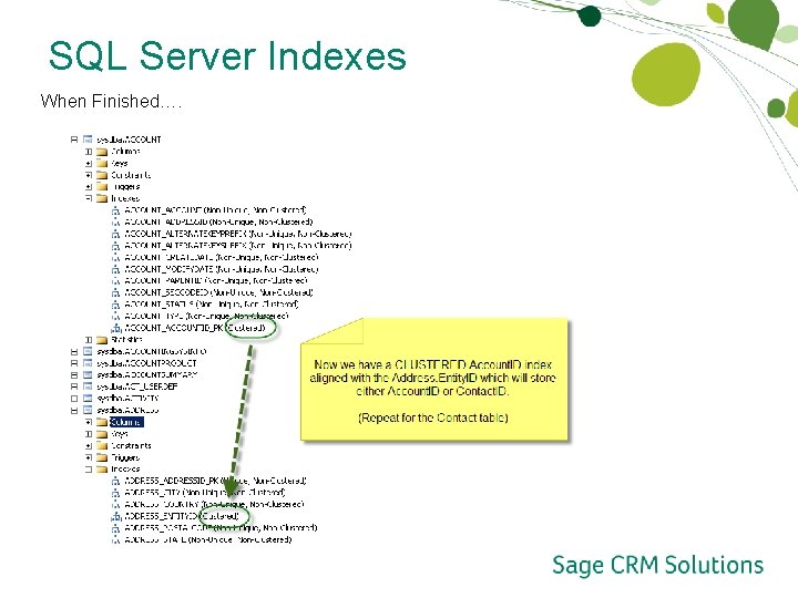 SQL Server Indexes When Finished…. 