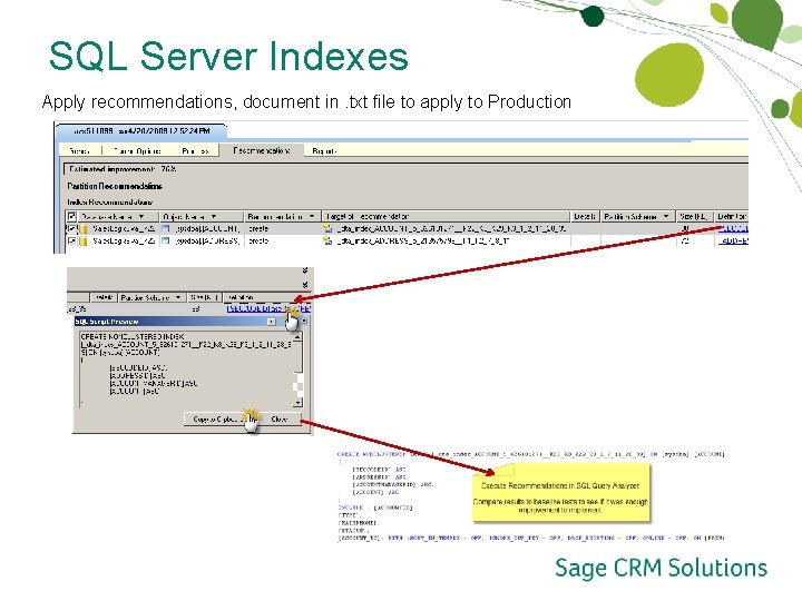 SQL Server Indexes Apply recommendations, document in. txt file to apply to Production 