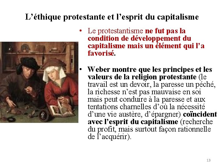 L’éthique protestante et l’esprit du capitalisme • Le protestantisme ne fut pas la condition