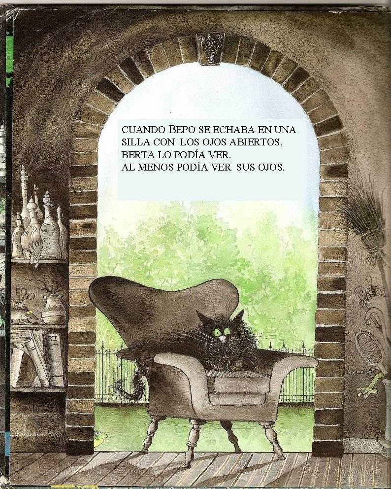 CUANDO BEPO SE ECHABA EN UNA SILLA CON LOS OJOS ABIERTOS, BERTA LO PODÍA