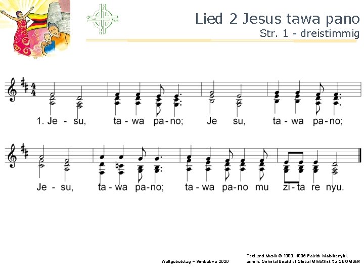 Lied 2 Jesus tawa pano Str. 1 - dreistimmig Weltgebetstag – Simbabwe 2020 Text