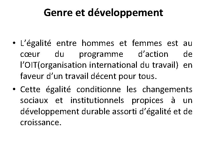 Genre et développement • L’égalité entre hommes et femmes est au cœur du programme