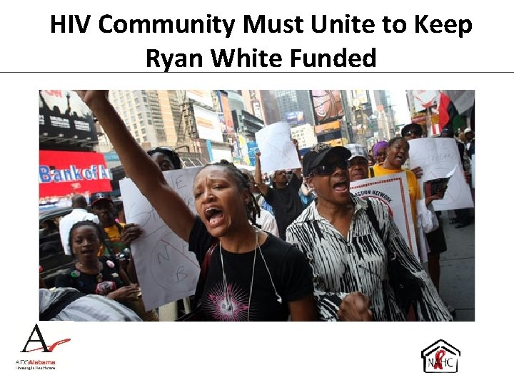 HIV Community Must Unite to Keep Ryan White Funded 