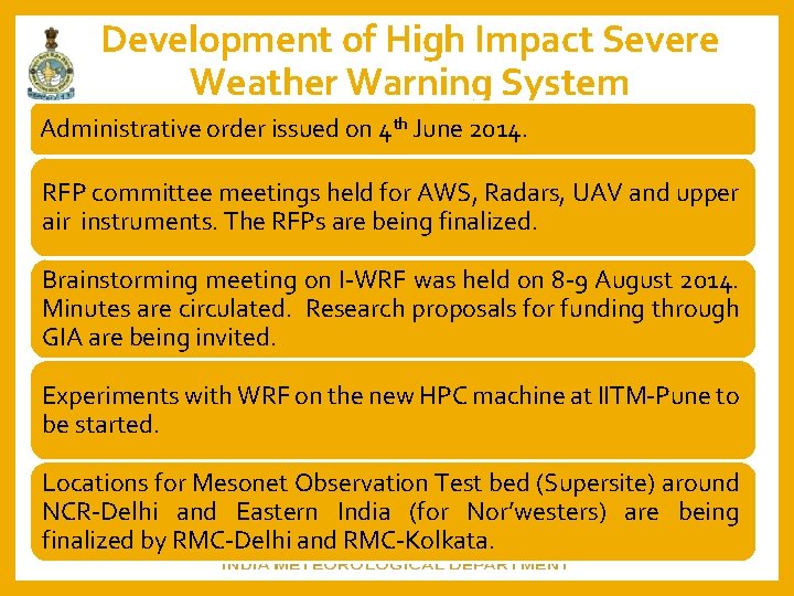 Development of High Impact Severe Weather Warning System Administrative order issued on 4 th