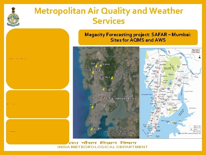 Metropolitan Air Quality and Weather Services Megacity Forecasting project: SAFAR – Mumbai: Sites for