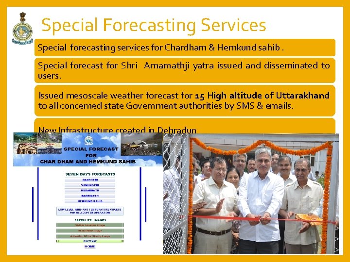 Special Forecasting Services Special forecasting services for Chardham & Hemkund sahib. Special forecast for