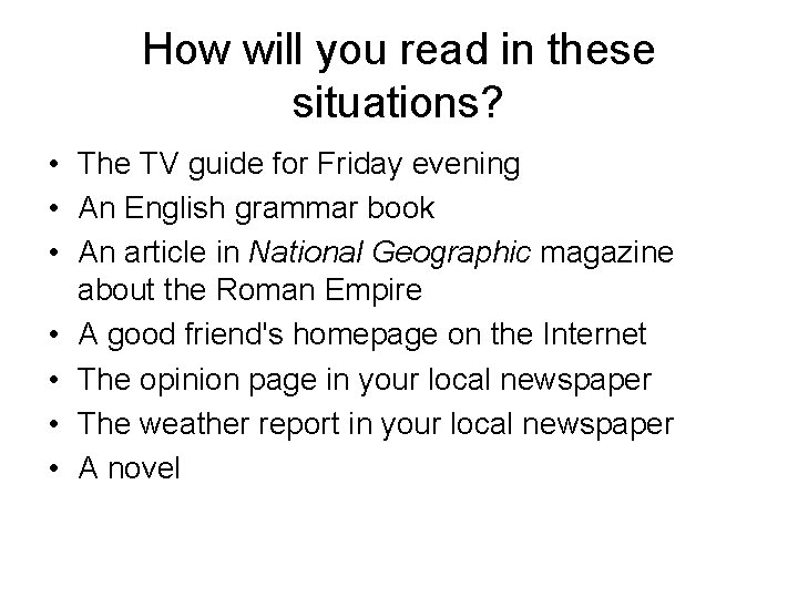 How will you read in these situations? • The TV guide for Friday evening