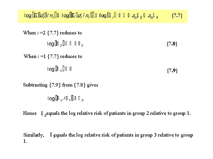 {7. 7} When i =2 {7. 7} reduces to {7. 8} When i =1