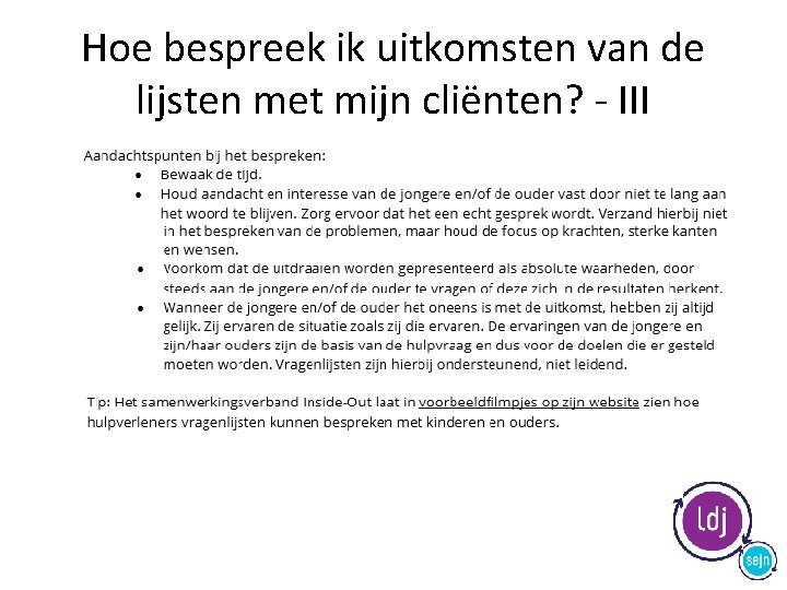 Hoe bespreek ik uitkomsten van de lijsten met mijn cliënten? - III 