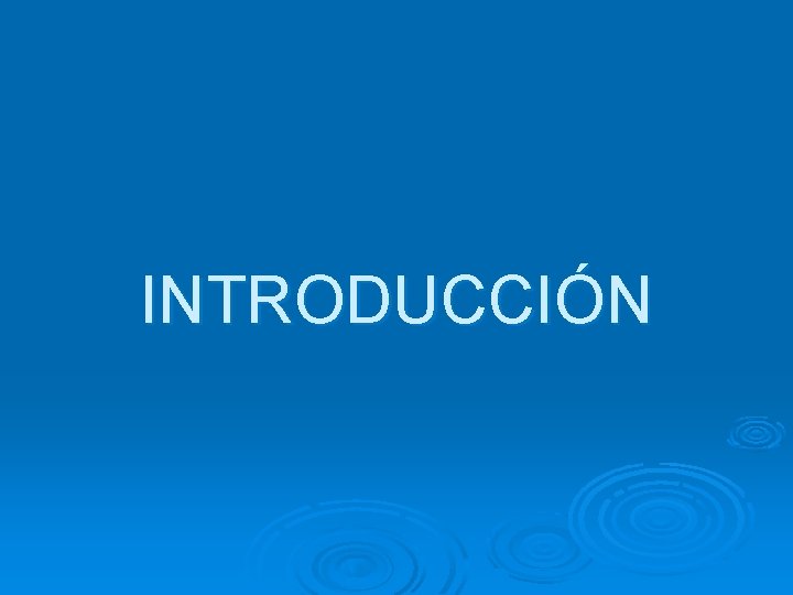 INTRODUCCIÓN 