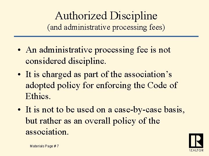 Authorized Discipline (and administrative processing fees) • An administrative processing fee is not considered