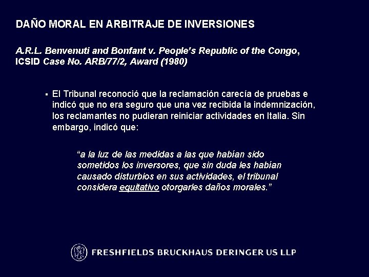 DAÑO MORAL EN ARBITRAJE DE INVERSIONES A. R. L. Benvenuti and Bonfant v. People’s