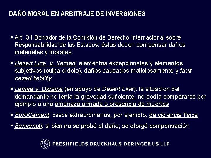 DAÑO MORAL EN ARBITRAJE DE INVERSIONES § Art. 31 Borrador de la Comisión de