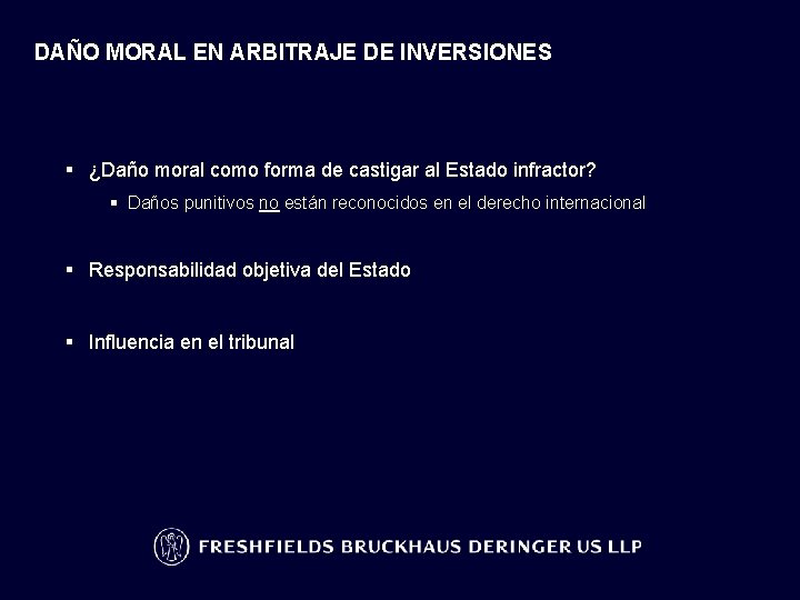 DAÑO MORAL EN ARBITRAJE DE INVERSIONES § ¿Daño moral como forma de castigar al