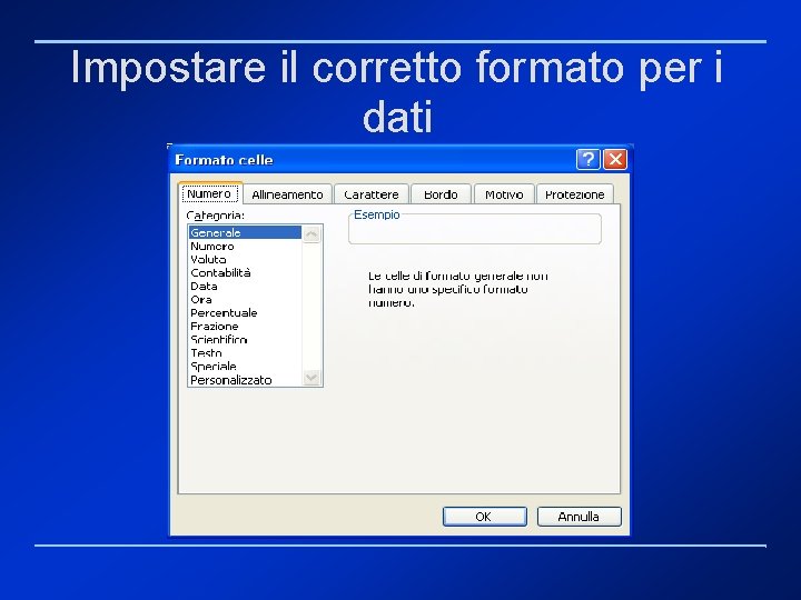 Impostare il corretto formato per i dati 