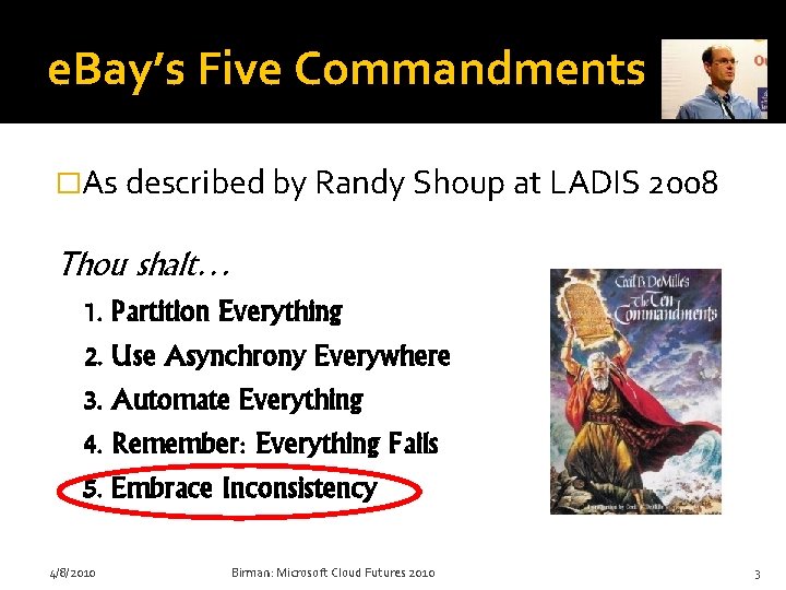 e. Bay’s Five Commandments �As described by Randy Shoup at LADIS 2008 Thou shalt…