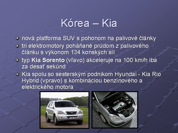 Kórea – Kia nová platforma SUV s pohonom na palivové články tri elektromotory poháňané