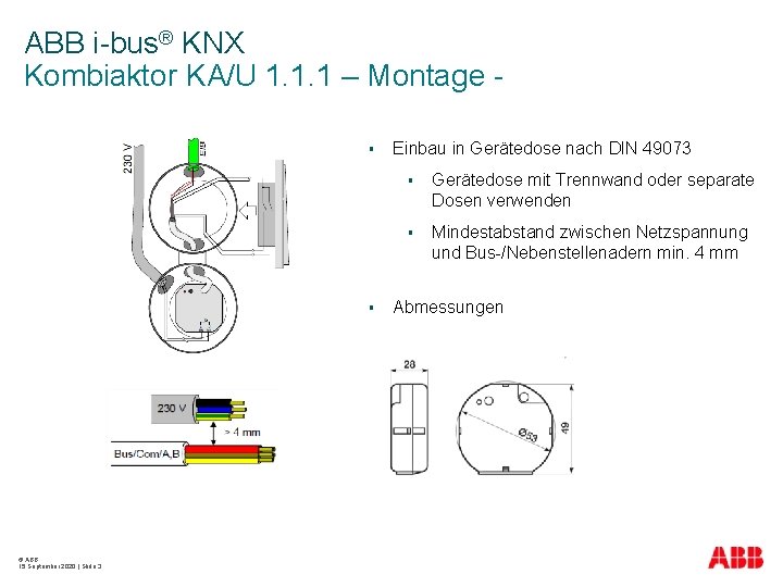 ABB i-bus® KNX Kombiaktor KA/U 1. 1. 1 – Montage § § © ABB