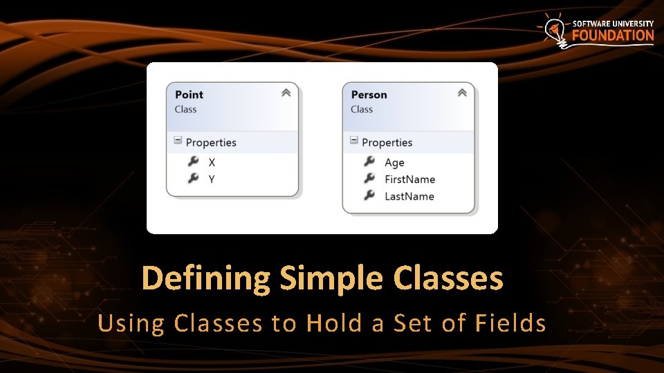 Defining Simple Classes Using Classes to Hold a Set of Fields 