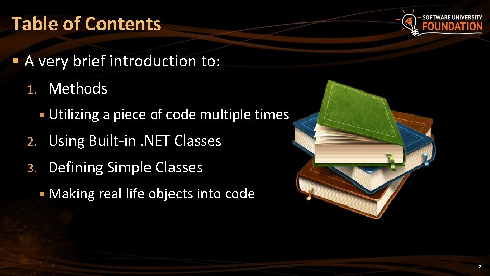 Table of Contents § A very brief introduction to: 1. Methods § Utilizing a