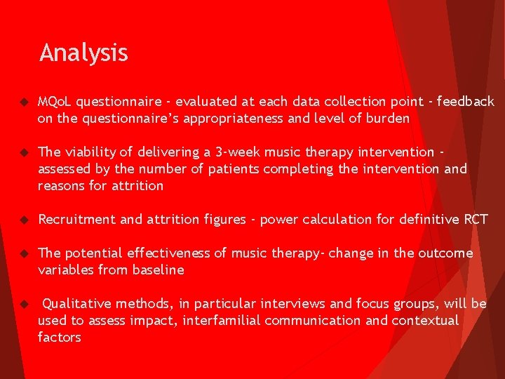 Analysis MQo. L questionnaire - evaluated at each data collection point - feedback on