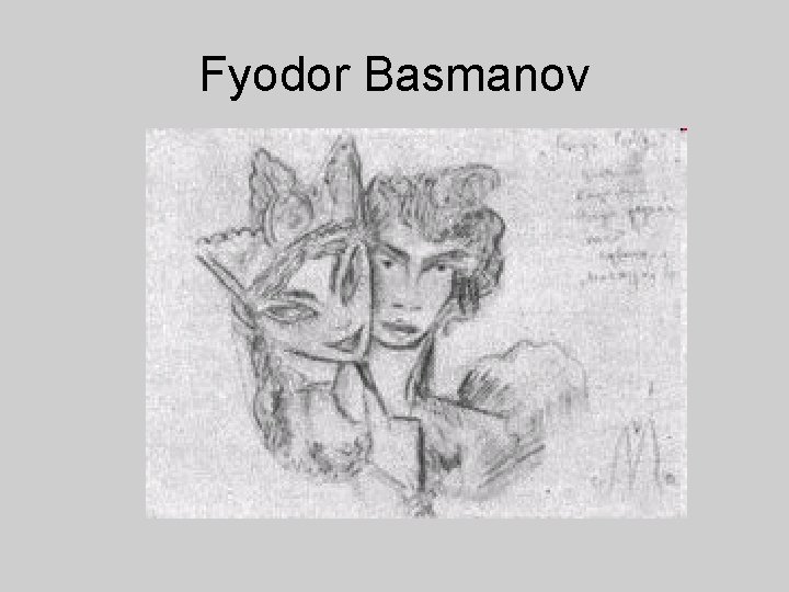 Fyodor Basmanov 