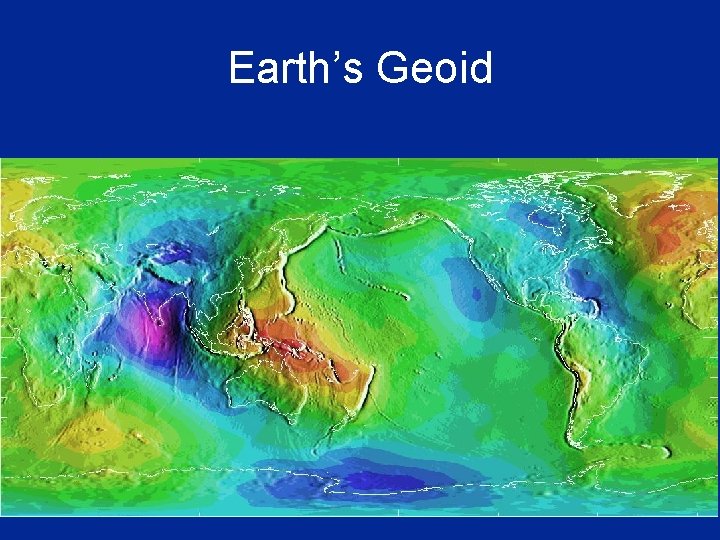 Earth’s Geoid 