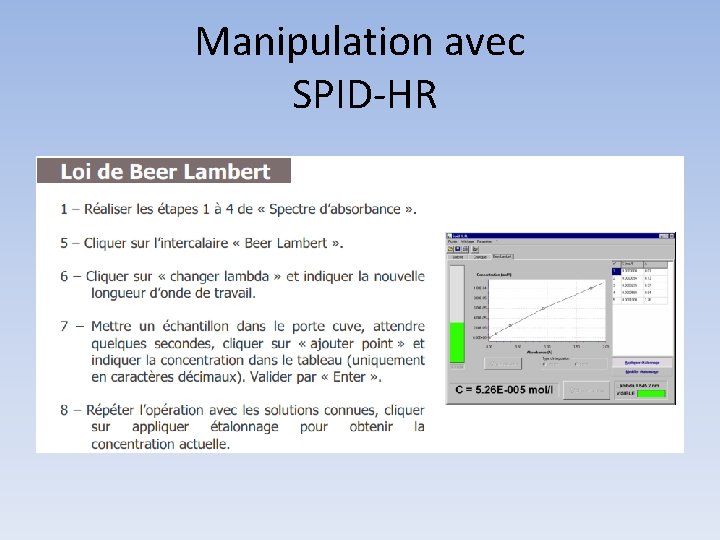 Manipulation avec SPID-HR 