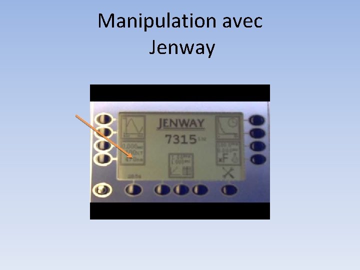 Manipulation avec Jenway 