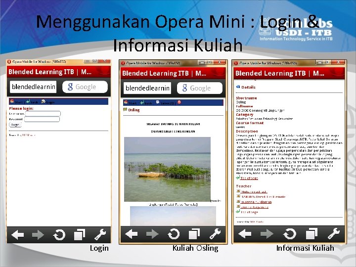 Menggunakan Opera Mini : Login & Informasi Kuliah Login Kuliah Osling Informasi Kuliah 
