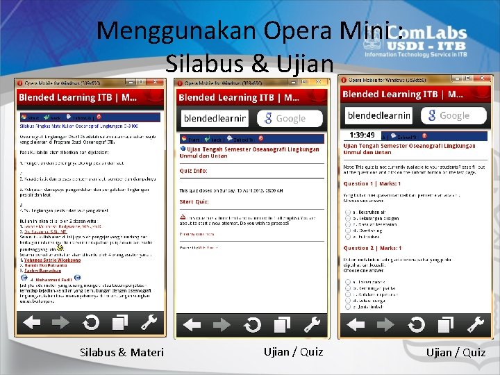 Menggunakan Opera Mini : Silabus & Ujian Silabus & Materi Ujian / Quiz 