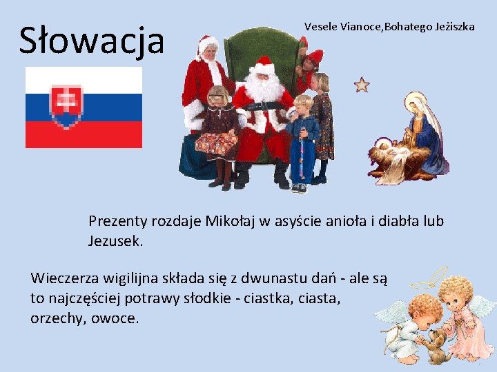 Słowacja Vesele Vianoce, Bohatego Jeżiszka Prezenty rozdaje Mikołaj w asyście anioła i diabła lub