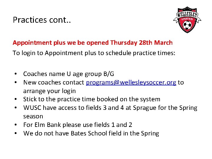 Practices cont. . Appointment plus we be opened Thursday 28 th March To login