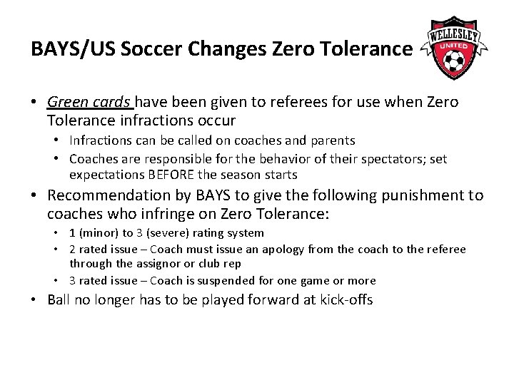BAYS/US Soccer Changes Zero Tolerance • Green cards have been given to referees for