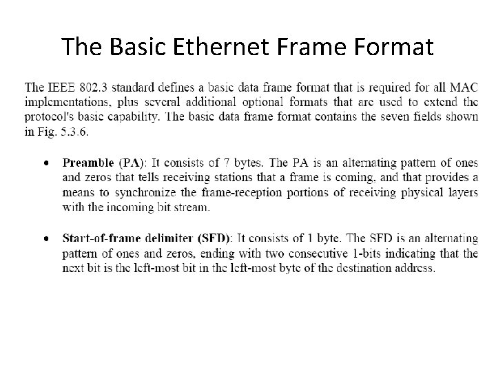 The Basic Ethernet Frame Format 