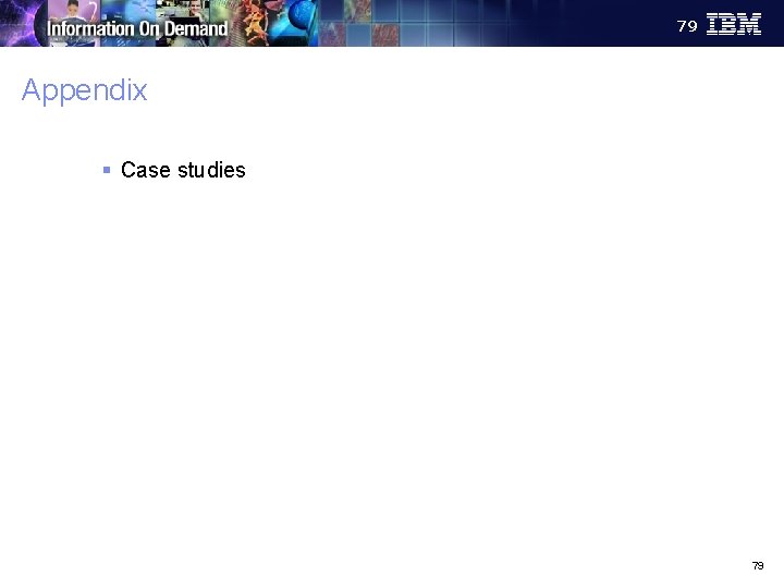 Information Management 79 Appendix § Case studies 79 Information Management 79 Appendix § Case studies 79
