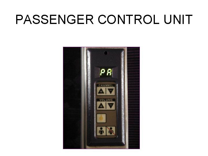 PASSENGER CONTROL UNIT 