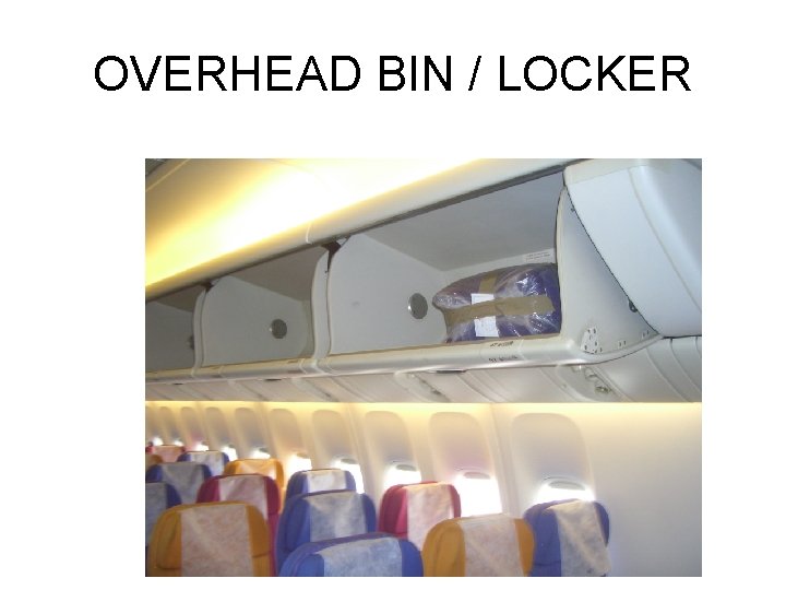 OVERHEAD BIN / LOCKER 