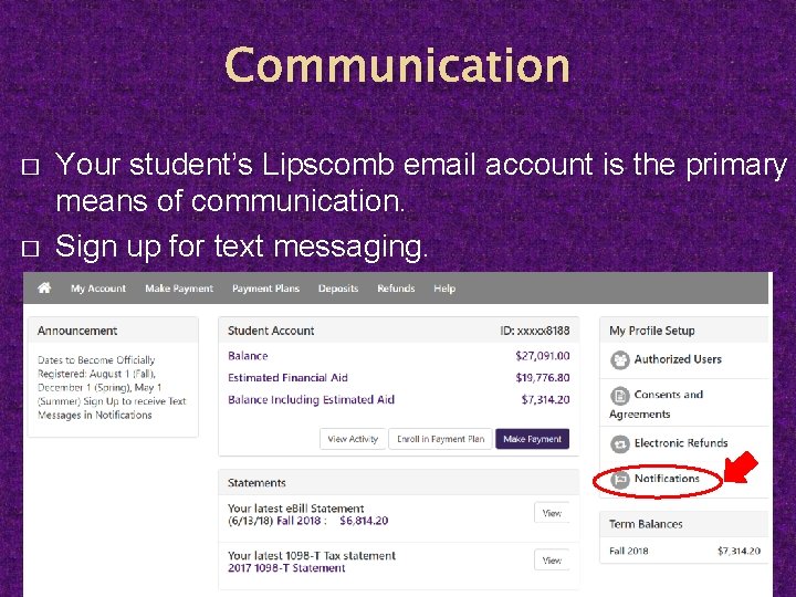 Communication � � Your student’s Lipscomb email account is the primary means of communication.