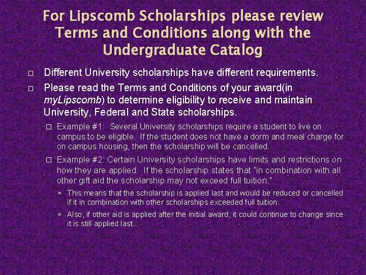 For Lipscomb Scholarships please review Terms and Conditions along with the Undergraduate Catalog �