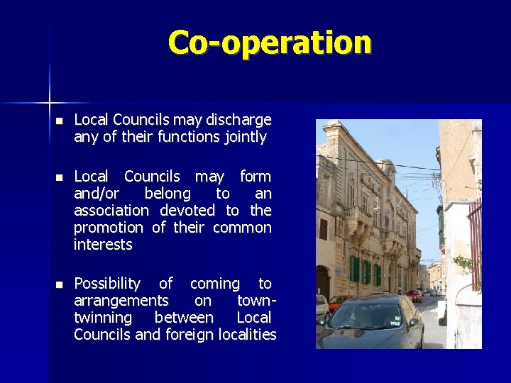 Co-operation Local Councils may discharge any of their functions jointly Local Councils may form