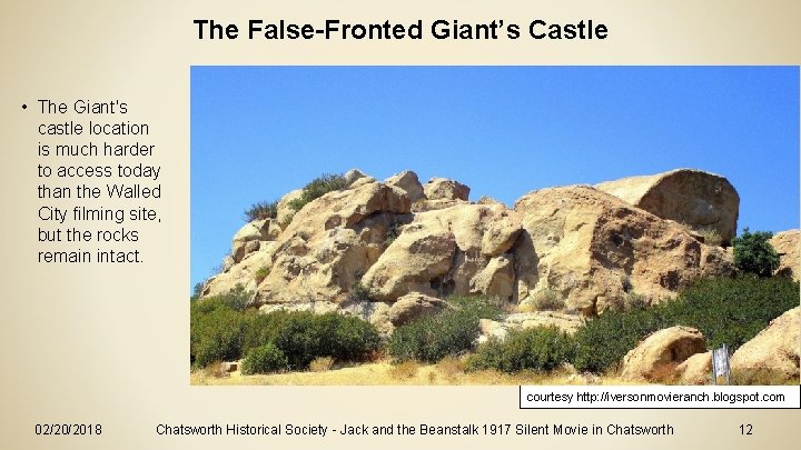 The False-Fronted Giant’s Castle • The Giant's castle location is much harder to access