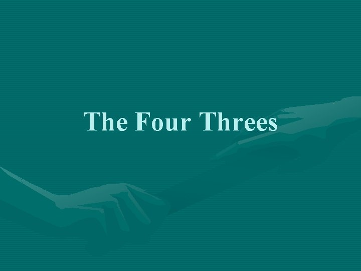 The Four Threes 