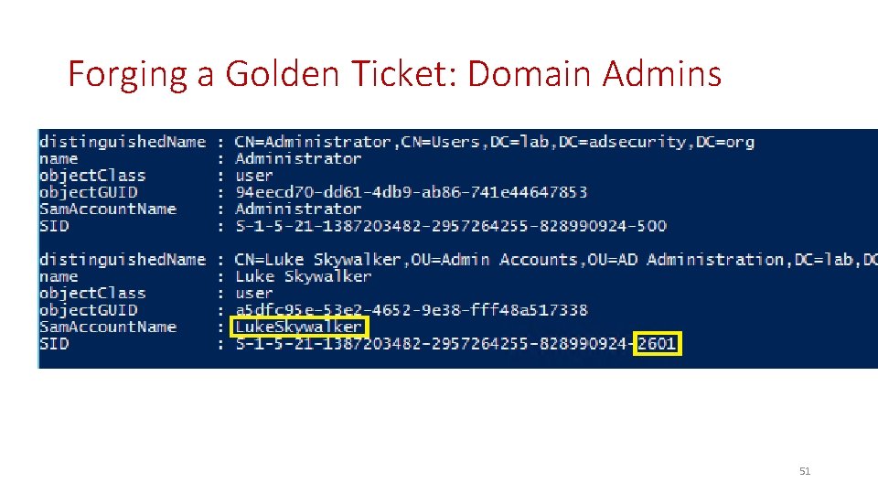 Forging a Golden Ticket: Domain Admins 51 