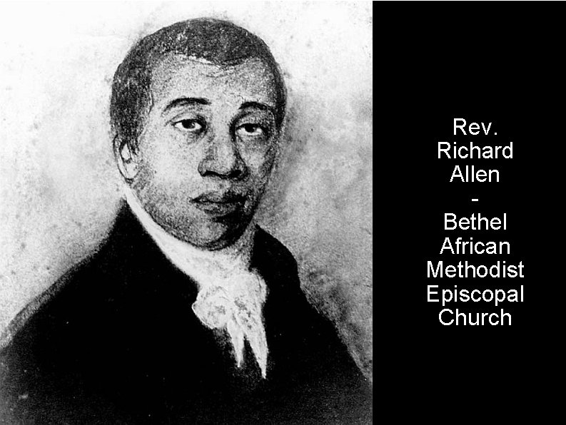 Rev. Richard Allen Bethel African Methodist Episcopal Church 