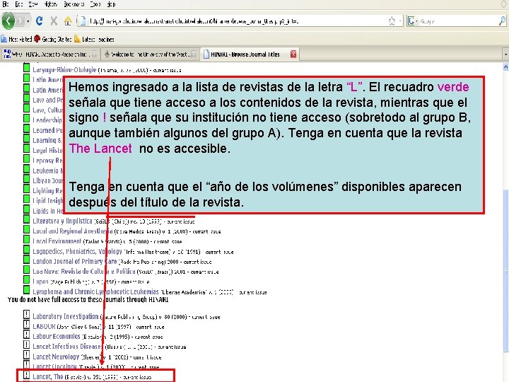 Hemos ingresado a la lista de revistas de la letra “L”. El recuadro verde