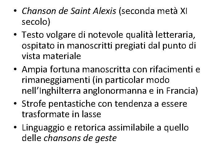  • Chanson de Saint Alexis (seconda metà XI secolo) • Testo volgare di